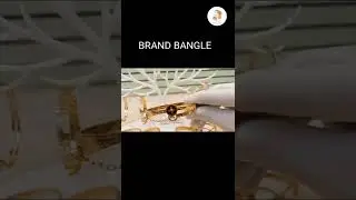 Brand Bangles😍🥳🥰💕#shorts