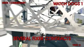 Did several fixer contracts || Watch Dogs 1|| Video 16