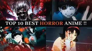 Top 10 Horror Anime That Will Haunt You Forever &ndash; Spine-Chilling, Creepy & Must-Watch Anime List