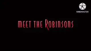 (FAKE) Meet The Robinsons (2007) lost Director’s cut End Credits