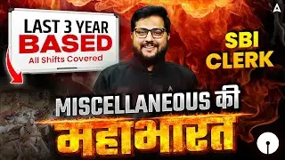 SBI Clerk Prelims 2025 | Reasoning MISCELLANEOUS की महाभारत   |  by Shubham Srivastava