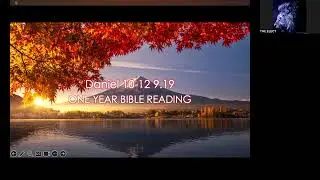 Daniel 10-12 9.19 ONE YEAR BIBLE READING
