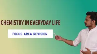 Chemistry in everyday life | class 12 | Focus area revision