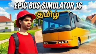 Epic BUS Simulator 16 Tamil Gameplay  Crash Frenzy Ep 2