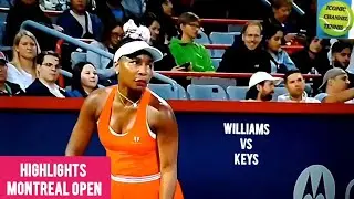 VENUS WILLIAMS/MADISON KEYS/HIGHLIGHTS MONTREAL OPEN 