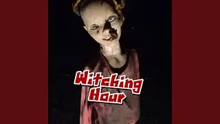 Witching Hour