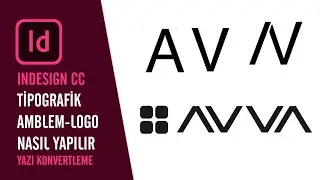 Adobe Indesign CC Dersleri | Ders #05 | Tipografik logo nasıl yapılır. | İsmail Doğan