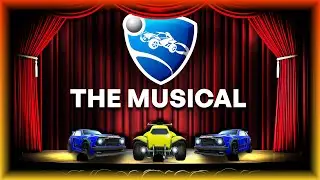 ROCKET LEAGUE BUT ITS A MUSICAL