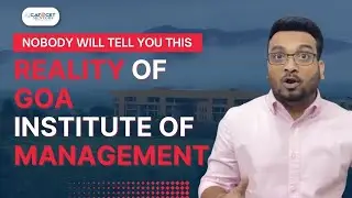 Reality Of Goa Institute Of Management | GIM | How to Choose Ur Bschool| CAT, XAT, CMAT 2023 Cutoffs