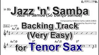 Jazz 'n' Samba (Só Danço Samba) - Backing Track with Sheet Music for Tenor Sax (Very Easy)