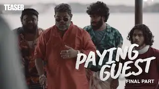 PAYING GUEST | TEASER | FINAL PART
