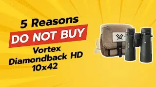 НЕ ПОКУПАЙТЕ Vortex Diamondback HD 10x42, ПОКА НЕ ПОСМОТРИТЕ ЭТО ВИДЕО! 😱👀