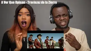OUR FIRST TIME HEARING A Ver Que Opinan - Traviezoz de la Zierra (VIDEO OFICIAL) REACTION!!!😱
