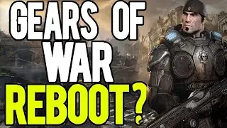 Is Gears Of War Getting A Reboot?