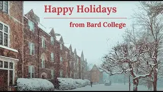 Happy Holidays from Bard College.