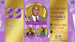 CHURCH ANNIVERSARY | First Bible Evangelical Church | PASTEUR DANIEL EXANTUS