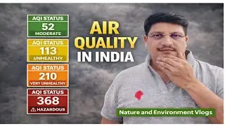 AQI Today in India | Air Quality Index Update || Air Pollution Vlog #airpollution#Aqiweather,