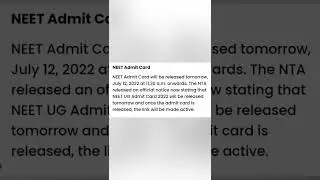 NEET UG 2022 Latest Update- ADMIT CARD RELEASE DATE CONFIRM 12 JULY 2022.