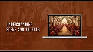 3  Understanding Scene and Sources in OBS