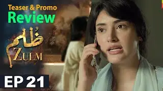 Must-watch Zulm Ep 21 teaser breakdown | | Promo Tesaer | Zulm | Ep 21
