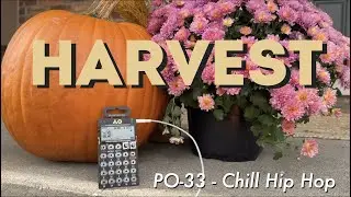 Harvest - PO-33 - Chill Hip Hop