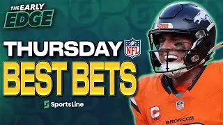 Thursday's BEST BETS: Thursday Night Football PROPS & PICKS | The Early Edge