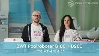 @Poolcity: BWT Poolroboter B100 + D200 im Produktvergleich
