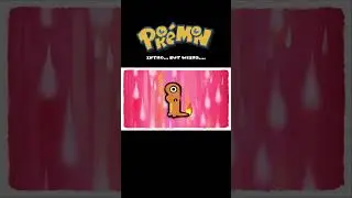 Pokemon Intro... but weird...