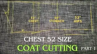 Mastering the Art of Chest 52 Coat Cutting Expert Tips and Techniques || 52 Size Back Cutting Part 1