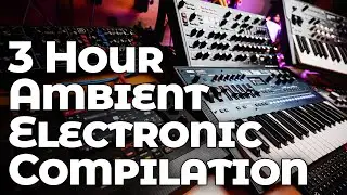 3h Ambient Electronic Compilation // One year of ambient productions