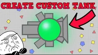 CREATE YOUR OWN TANK! How To Make Your Own Tank In Diep.io / CRAZY TANKS! / (Diepio)