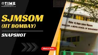 SJMSOM, IIT Bombay &ndash; MBA Snapshot | Eligibility, Fees, Placements & More!