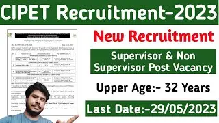 CIPET Vacancy 2023||CIPET Offline Recruitment Notification||Jobless Family||