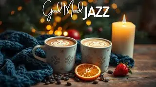 Winter Morning Coffee Jazz ☕ Cozy Relaxing Jazz & Soft Bossa Nova Piano