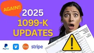 1099-K Rules Changed AGAIN (2025 Update) — What Small Business Owners & Side Hustlers Must Know