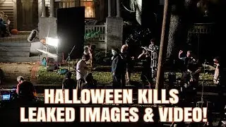 Halloween Kills - Leaked Images & Video