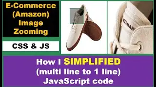 (Amazon ) Zoom Image | Simplified one line JavaScript | CSS Full Video https://youtu.be/lhfNo1rCuCg