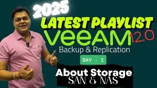 Veeam Backup Course DAY-1 ! About Storage for Backup Services ! SAN and NAS Storage.