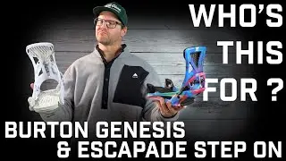 Who's This For? Burton Genesis & Escapade Step On Bindings