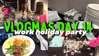 VLOGMAS DAY 14 // Work Holiday Party Vlog 🎄