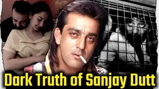 The DIRTY & CONTROVERSIAL Past of Sanjay Dutt