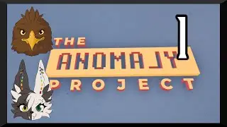 The Anomaly Project Part 1 - Elevators, Stairs, and Clowns