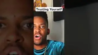 You must trust yourself. #FYP #podcast #blackculture