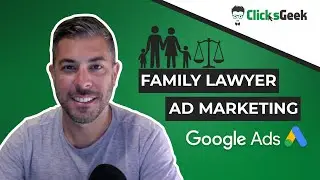 Family Lawyer Marketing | Google Ads Family law Case Study