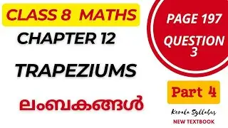 Class 8 Maths  Chapter 12 TRAPEZIUMS/Page 197 Question 3/SCERT/Kerala New Textbook