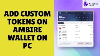 How to Add Custom Tokens on Ambire Wallet on PC 2026?