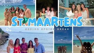 SENIOR SPRING BREAK IN ST MAARTENS