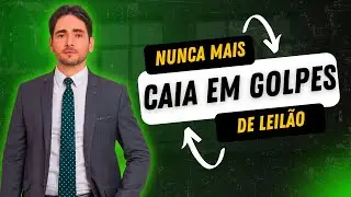 NUNCA MAIS CAIA MAIS EM GOLPES DE LEILÃO