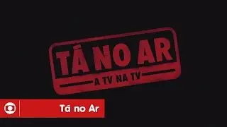Tá no Ar: veja a abertura da nova temporada