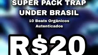 PACK SUPER TRAP UNDERV BRASIL I AMOSTRA I DLK BEATS 
